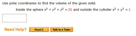 Solved Use Polar Coordinates To Find The Volume Of The Given Chegg Com