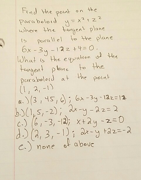 Solved Find The Point On The Paraboloid Y X 2 Z 2 Where Chegg Com