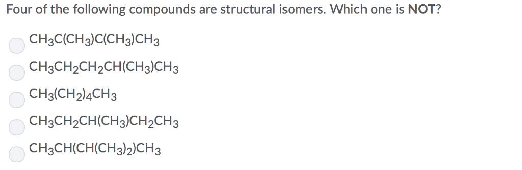 Solved Four Of The Following Compounds Are Structural Iso