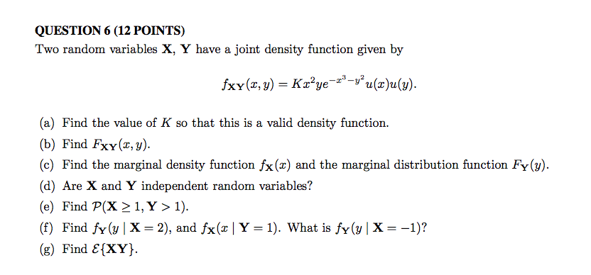 Solved Two Random Variables X Y Have A Joint Density Fun Chegg Com