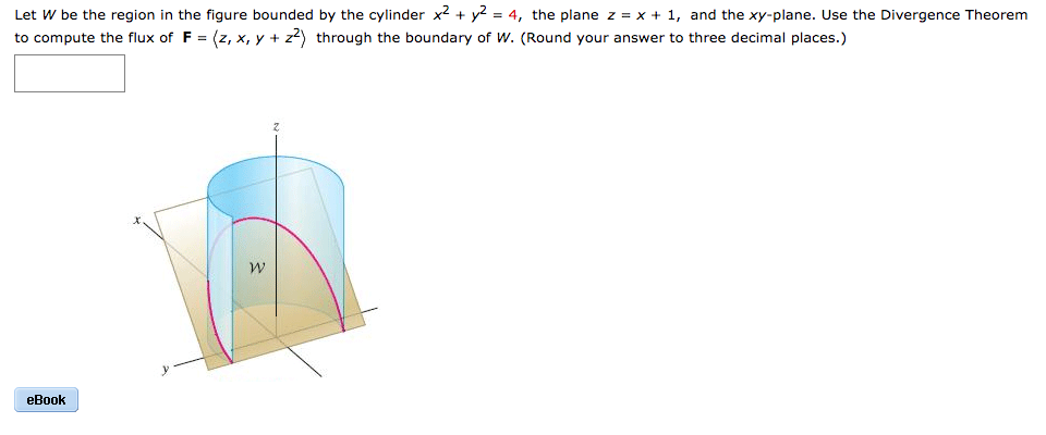 Solved Let W Be The Region In The Figure Bounded By The Chegg Com