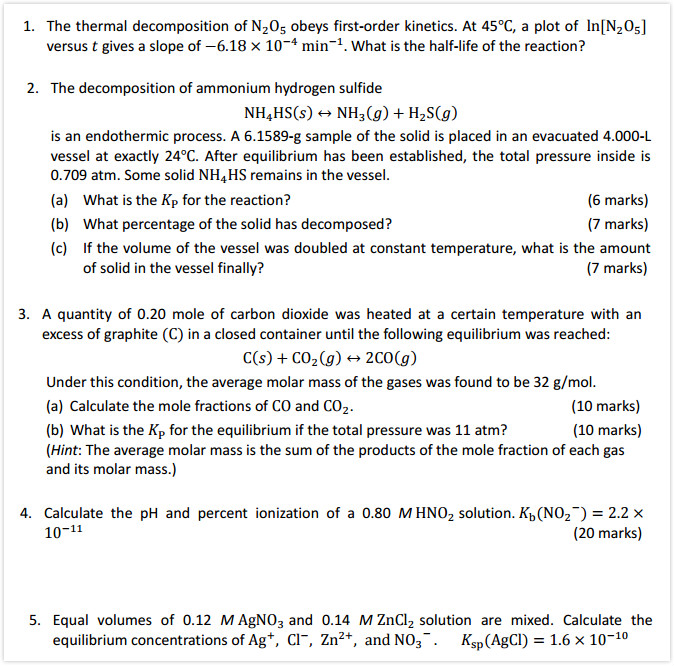 1. The Thermal Decomposition Of N2O5 Obeys First-o... | Chegg.com