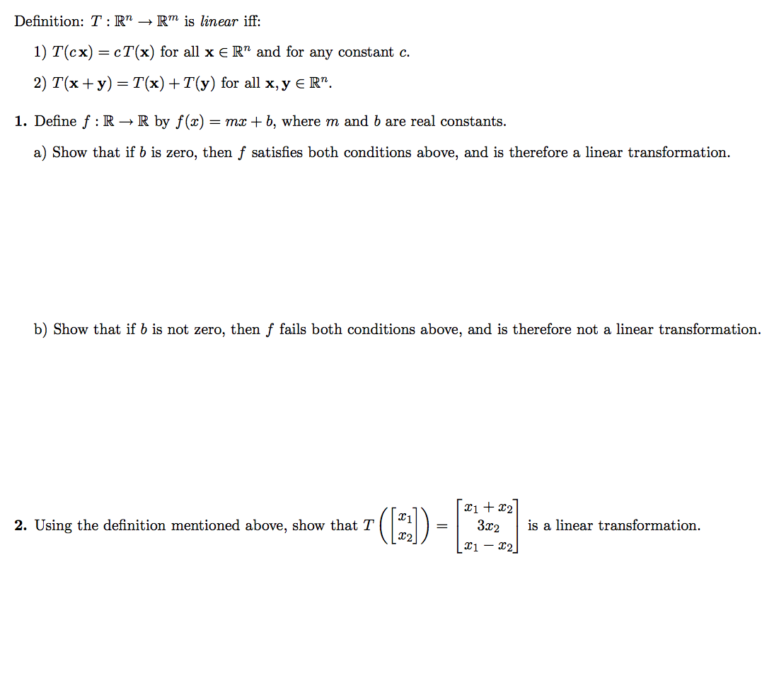 Solved Definition T R N Rightarrow R M Is Linear Iff Chegg Com