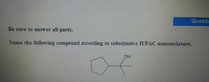 Questi Be Sure To Answer All Parts Name The Following Chegg 