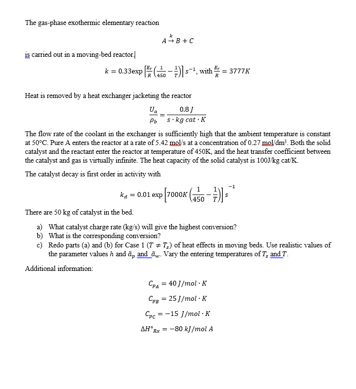 Solved The Gas Phase Exothermic Elementary Reaction Is Ca Chegg Com