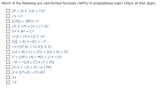 Solved Which Of The Following Are Well Formed Formulas W Chegg Com