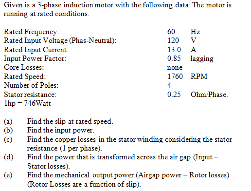 Given Is A 3 Phase Induction Motor With The Follow given is a 3 phase induction motor with the follow