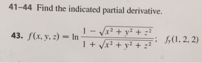 Solved Find The Indicated Partial Derivative F X Y Z Chegg Com