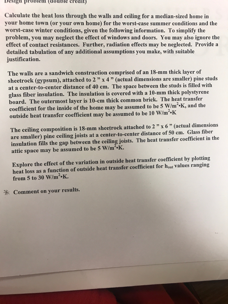 Solved Calculate The Heat Loss Through The Walls And Ceil
