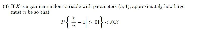 Solved If X Is A Gamma Random Variable With Parameters N Chegg Com