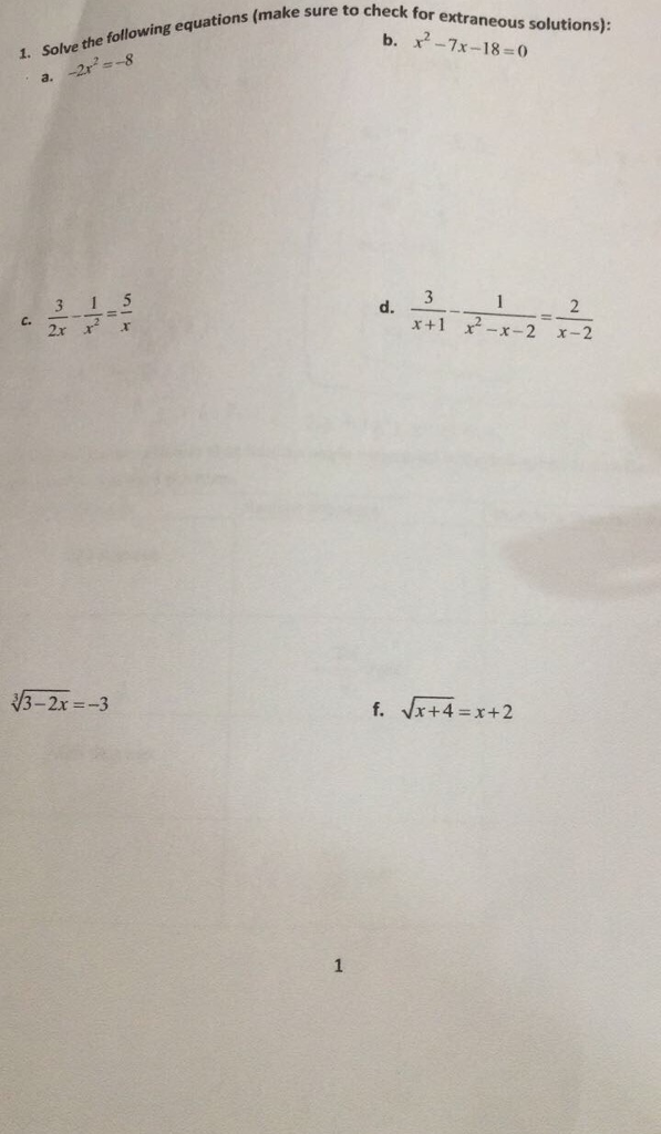 Solved Solve The Following Equations Make Sure To Check For Chegg Com