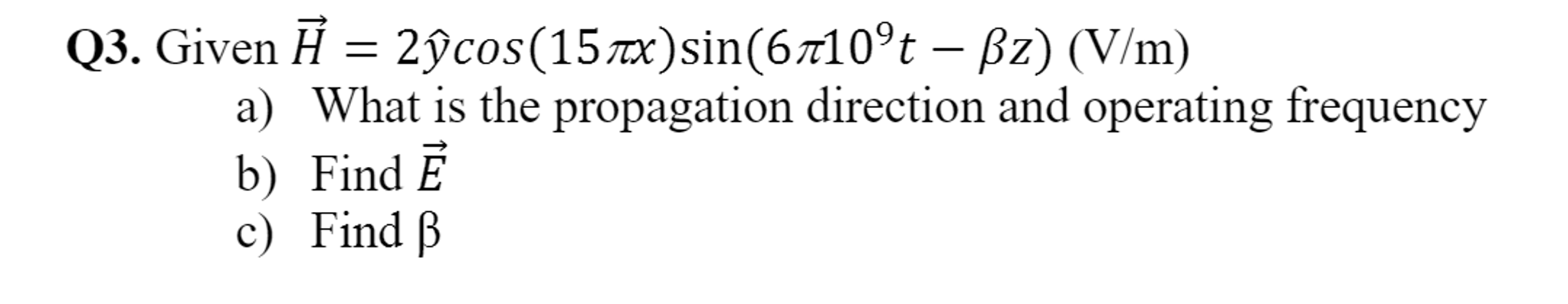 Solved Given H 2 Y Cos 15 Pi X Sin 6 Pi 10 9 T Beta Chegg Com