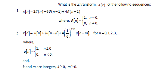 Solved What Is The Z Transform X Z Of The Following Seq Chegg Com