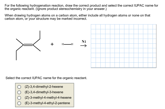 Solved For The Following Hydrogenation Reaction, Draw The