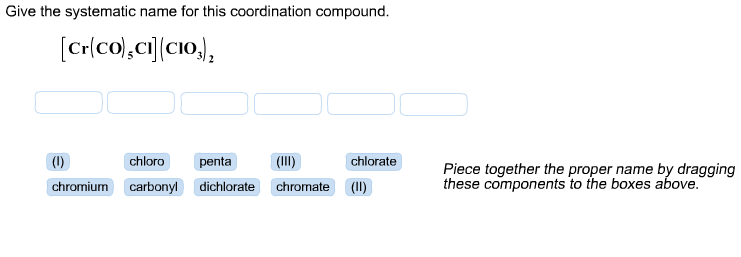 Give The Systematic Name For This Coordination Compound Cr