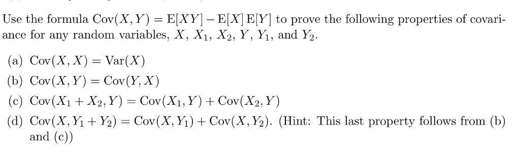 Solved Use The Formula Cov X Y E Xy E X E Y To Chegg Com