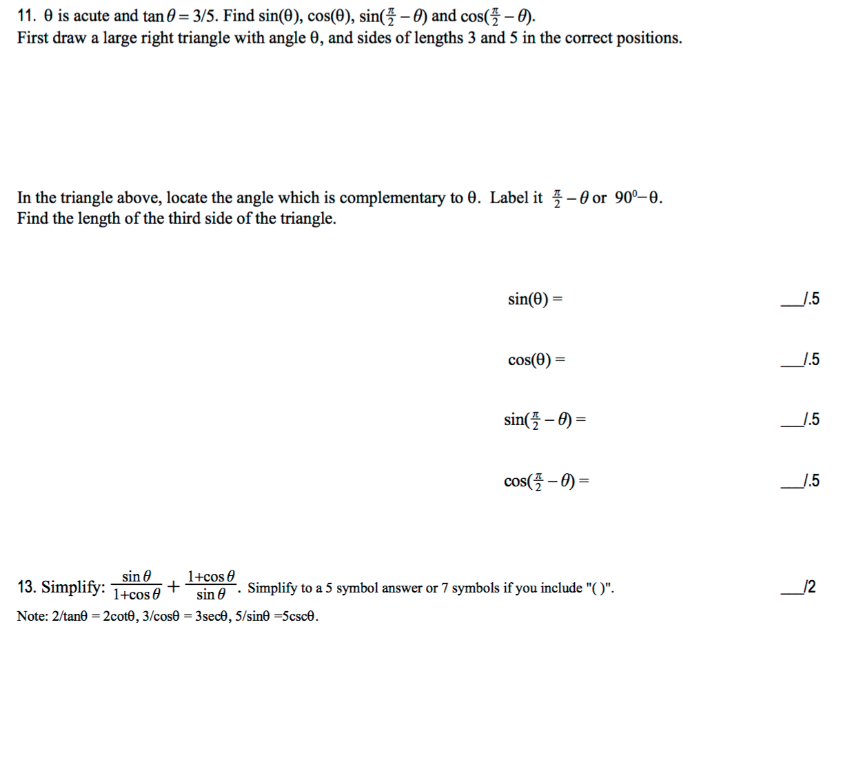 Solved Theta Is Acute And Tan Theta 3 5 Find Sin Theta Chegg Com