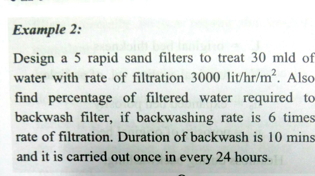 religión Universidad Nos vemos Solved Example 2: Design a 5 rapid sand filters to treat 30 | Chegg.com