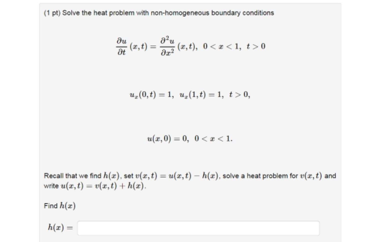 Solved How Do I Find H X For A Heat Problem With Non Hom Chegg Com