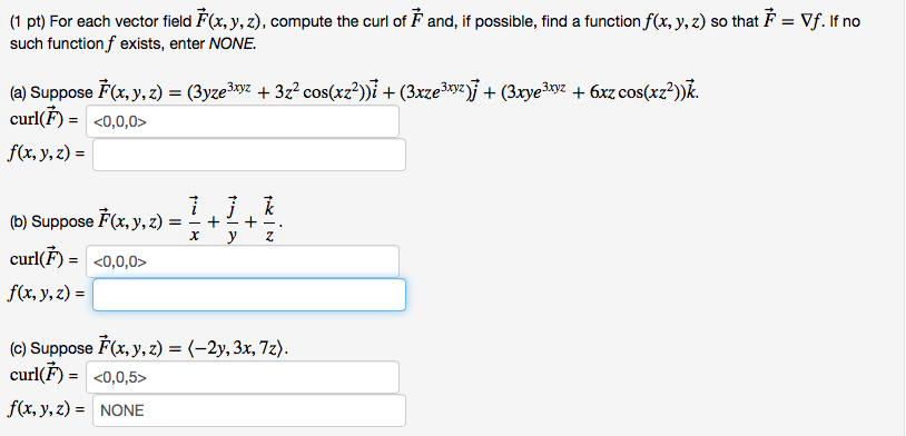 Solved 1 Pt For Each Vector Field Vector F X Y Z Comp Chegg Com