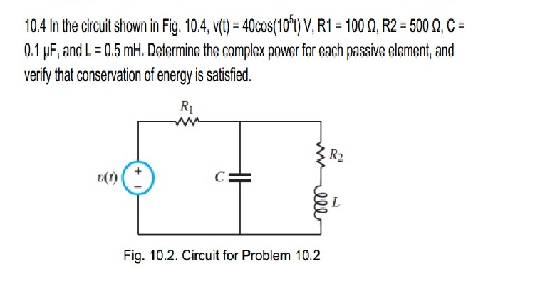 Solved In the circuit shown in Fig, 10, 4, v(t) = 40