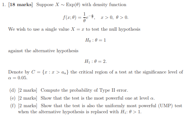 Solved 1 18 Marks Suppose X Exp 0 With Density Function Chegg Com