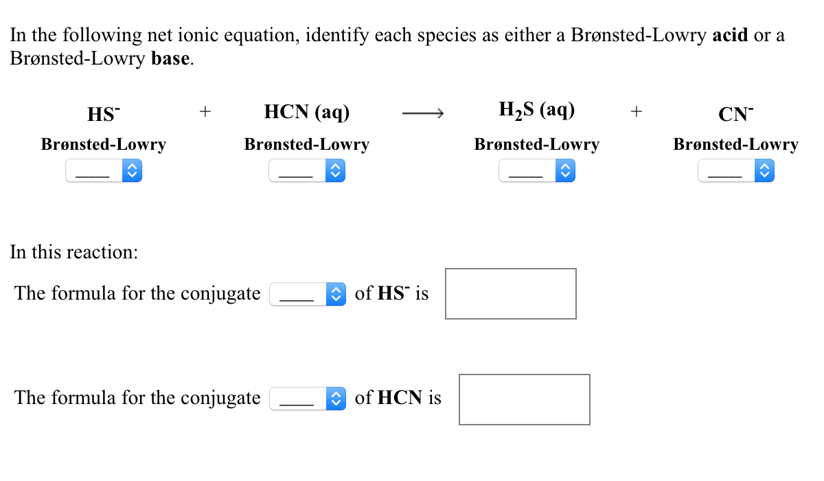 Solved In The Following Net Ionic Equation Identify Each Chegg Com