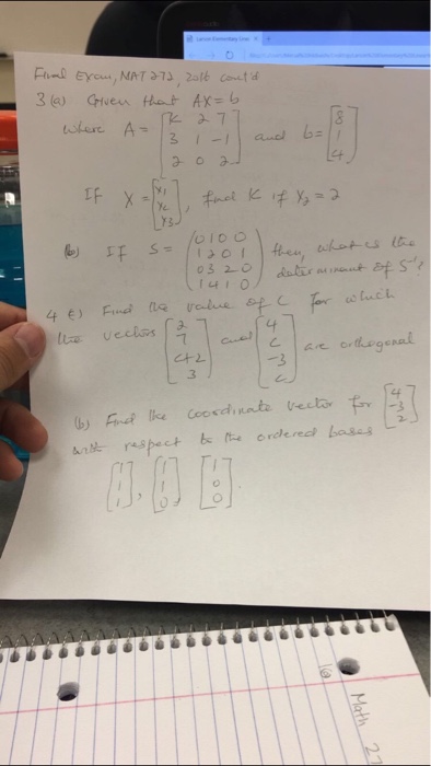 Solved Given That Ax B Where A K 2 7 3 1 1 2 0 2 A Chegg Com