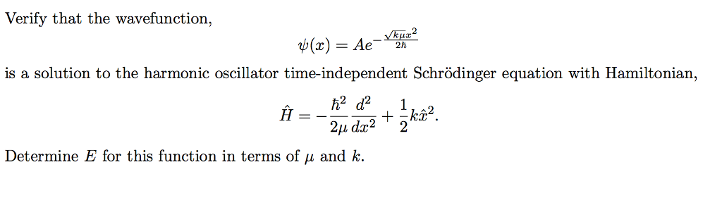 Verify That The Wavefunction Psi X Ae Chegg Com