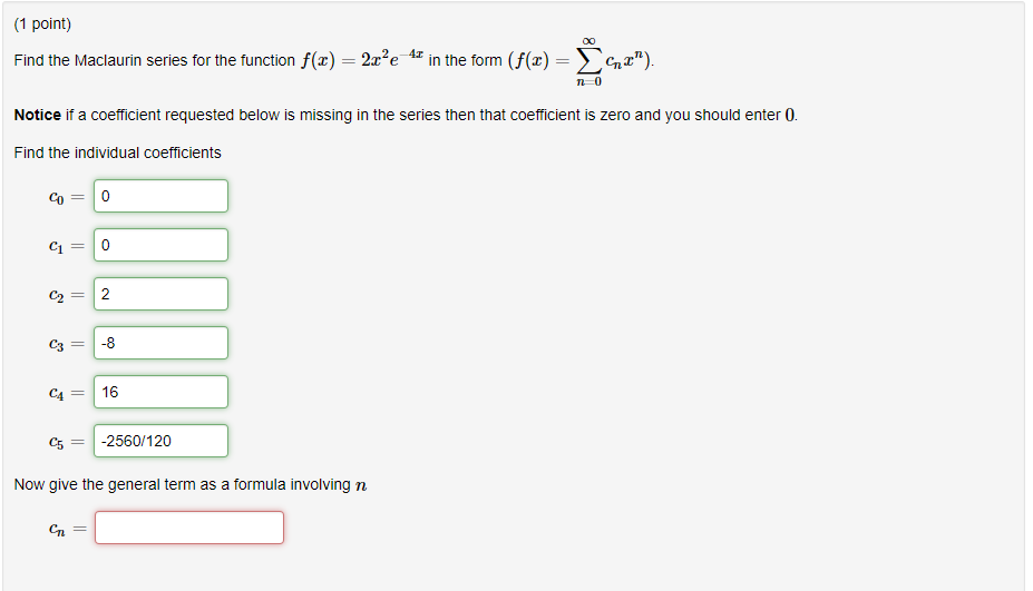 Solved Find The Maclaurin Series For The Function F X 2x Chegg Com