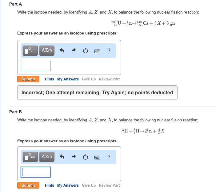 Solved Part A Write The Isotope Needed By Identifying A Chegg Com