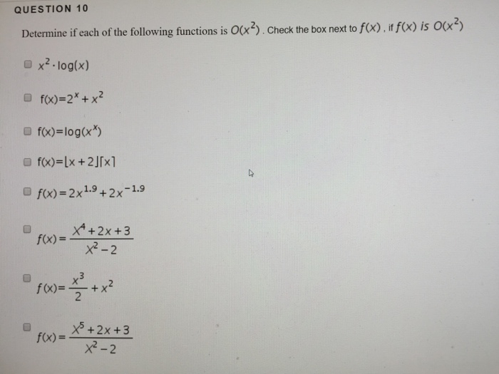 Solved Determine If Each Of The Following Functions Is O Chegg Com