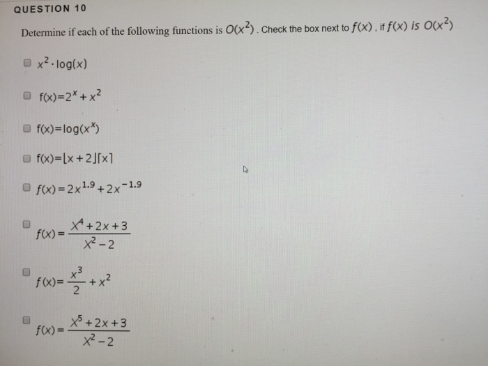 Solved Determine If Each Of The Following Functions Is O Chegg Com