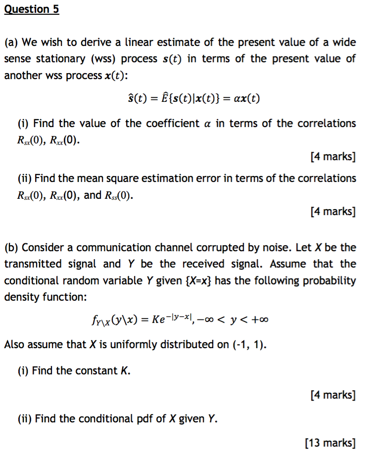 Solved Question 5 A We Wish To Derive A Linear Estimat Chegg Com