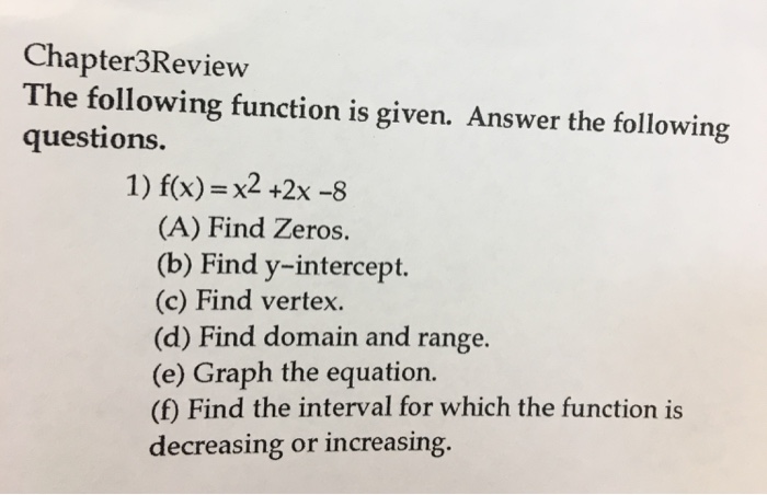 Solved The Following Function Is Given Answer The Following Chegg Com