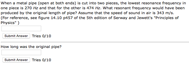 Solved When A Metal Pipe Open At Both Ends Is Cut Into Two Chegg Com