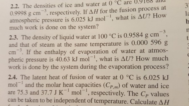 Solved 2 3 The Density Of Liquid Water At 100 Degrees Ce Chegg Com