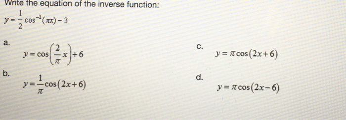 Solved Write The Equation Of The Inverse Function Y 1 2 Chegg Com