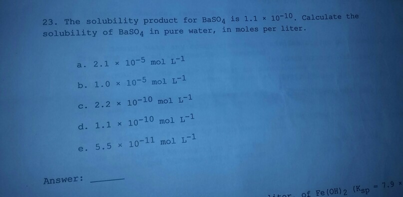 Solved 23 The Solubility Product For Bas04 Is 1 1 X 10 10 Chegg Com