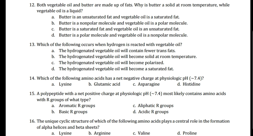 Solved 12. Both vegetable oil and butter are made up of | Chegg.com