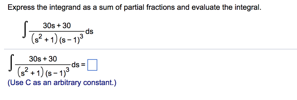 Solved Express The Integrand As A Sum Of Partial Fraction Chegg Com