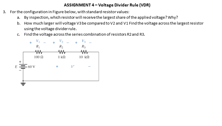 Solved Assignment 4 Voltage Divider Rule Vdr 3 For The Chegg Com