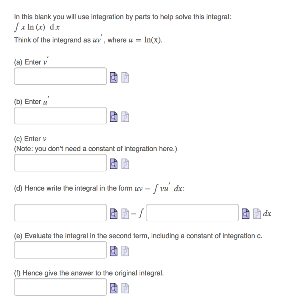 Solved In This Blank You Will Use Integration By Parts To Chegg Com