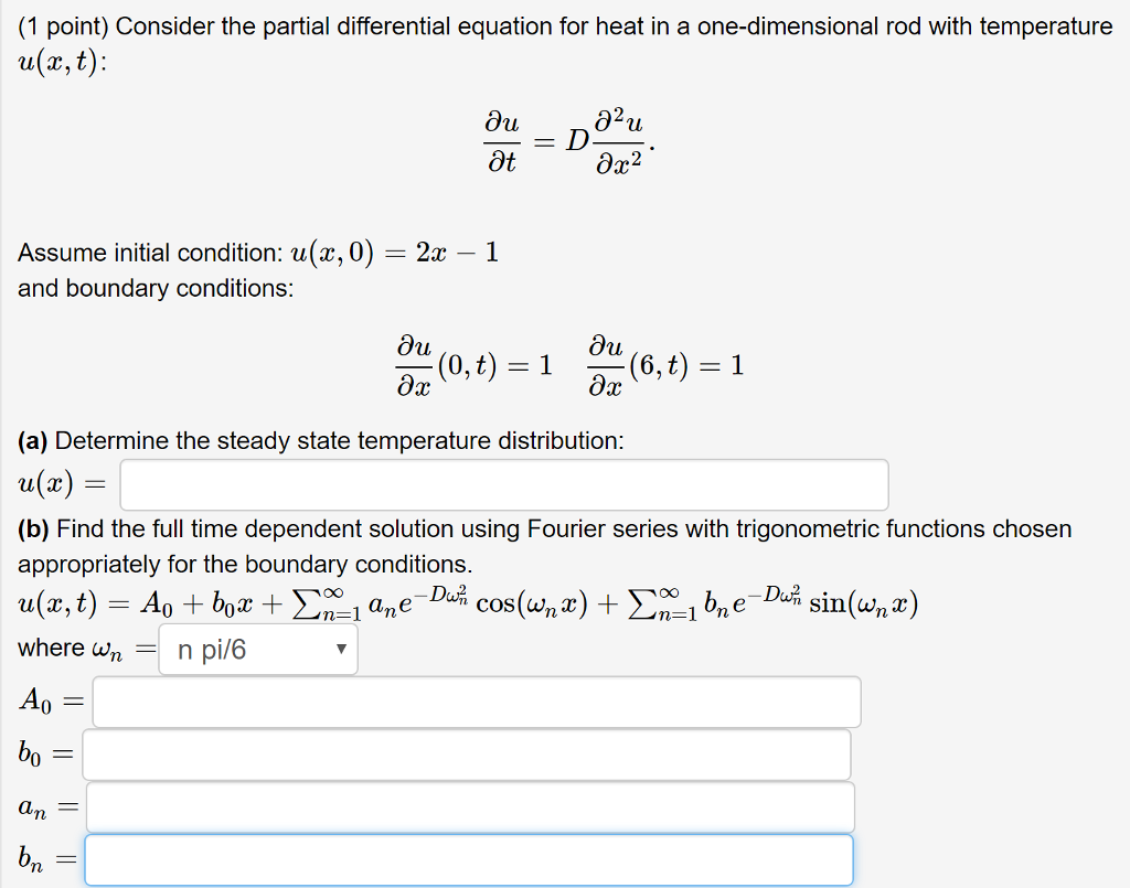 Consider The Partial Differential Equation For Hea Chegg Com