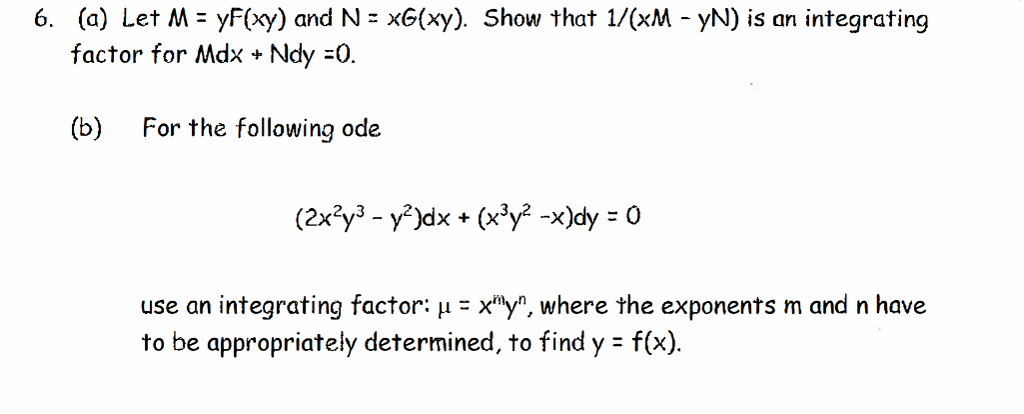 Solved A Let M Yf Xy And N Factor For Mdx Ndy 0 Chegg Com