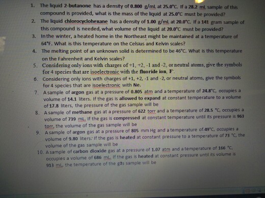 Solved The Liquid 2 Butanone Has A Density Of 0 800 E Ml At Chegg Com