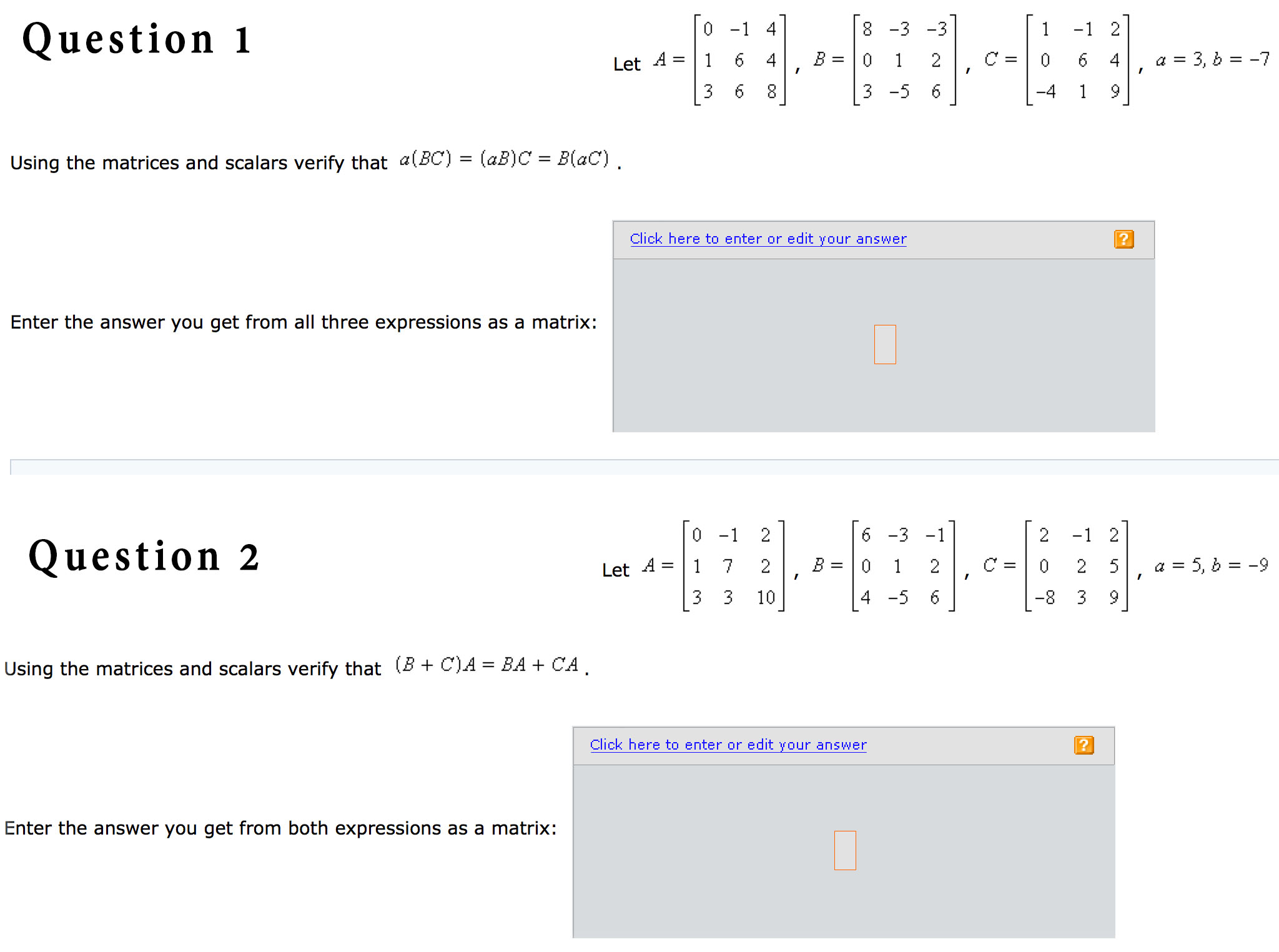 Solved Using The Matrices And Scalars Verify That A Chegg Com