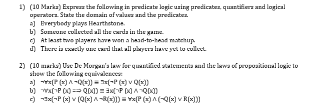 Solved 1 10 Marks Express The Following In Predicate L Chegg Com