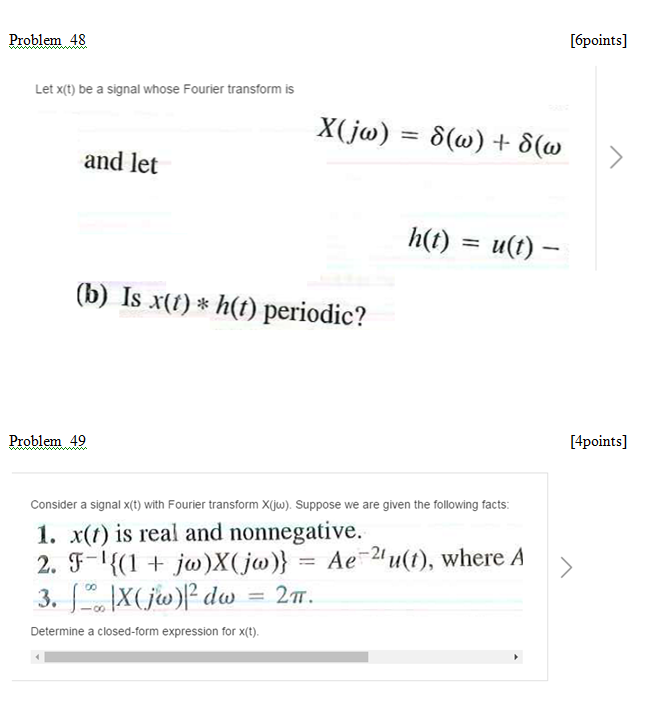 Solved Let X T Be A Signal Whose Fourier Transform Is X Chegg Com