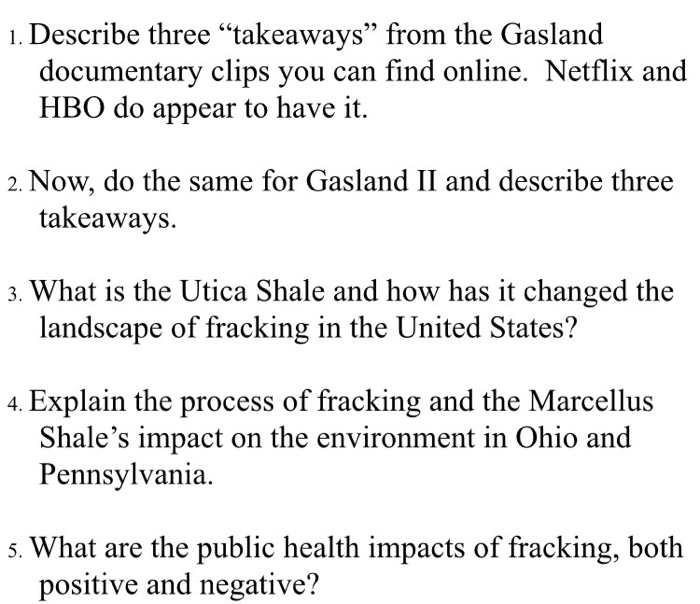 Solved Describe Three Takeaways From The Gasland Chegg Com